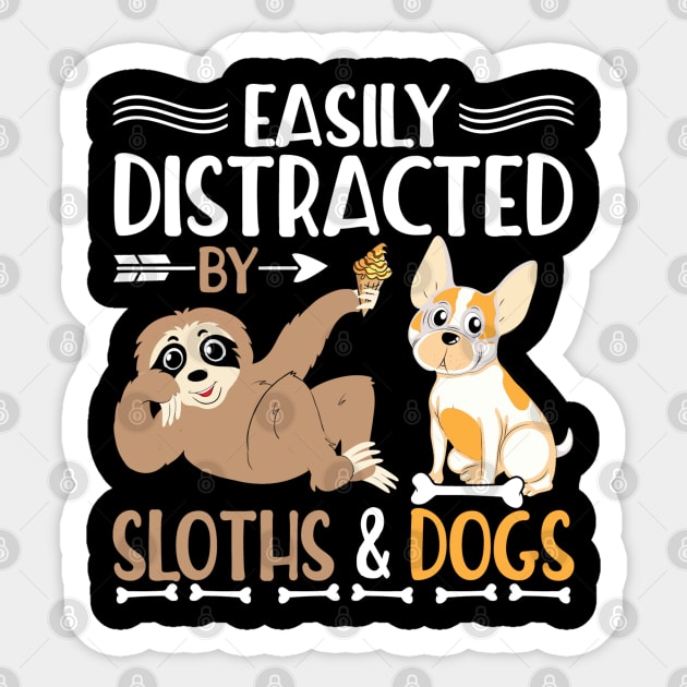 Funny Easily Distracted bu Sloths & Dogs Sticker by ArtedPool